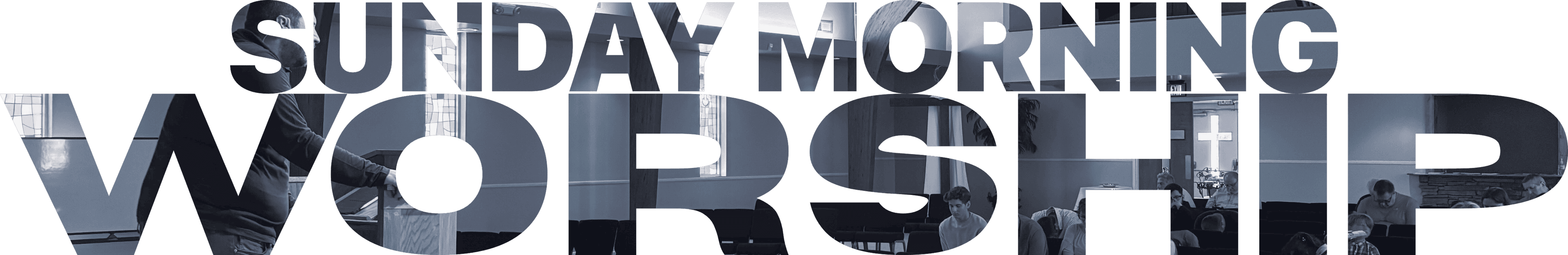 Sunday Morning Worship